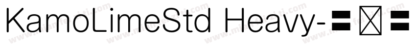 KamoLimeStd Heavy字体转换